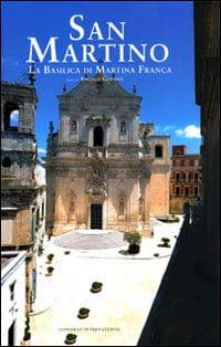 Copertina di San Martino. La Basilica di Martina Franca, con la facciata della basilica e la piazza.